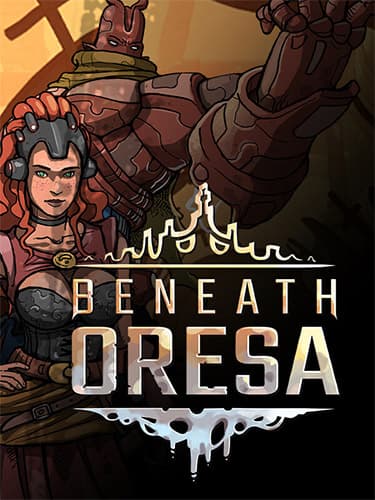 Beneath Oresa – v1.0.9 (Release)