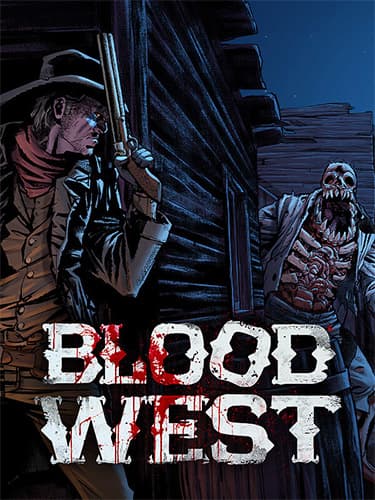 Blood West: Dead Man’s Edition, v4.4.1 + DLC