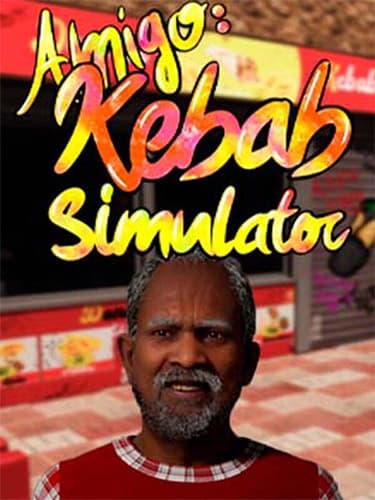 Amigo: Kebab Simulator + Windows 7 Fix