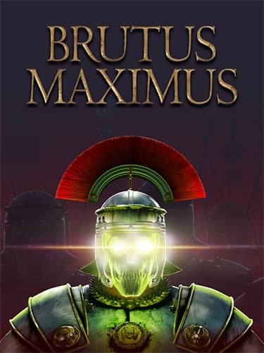 BRUTUS MAXIMUS – v1.0.24.2