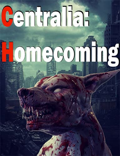 Centralia: Homecoming – v1.8