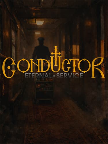 Conductor: Eternal Service + CrackFix