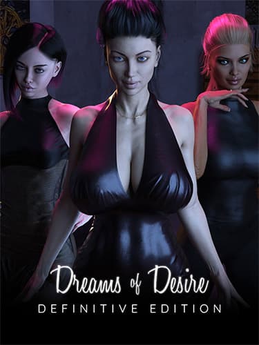 Dreams of Desire: Definitive Edition + Quality Patch