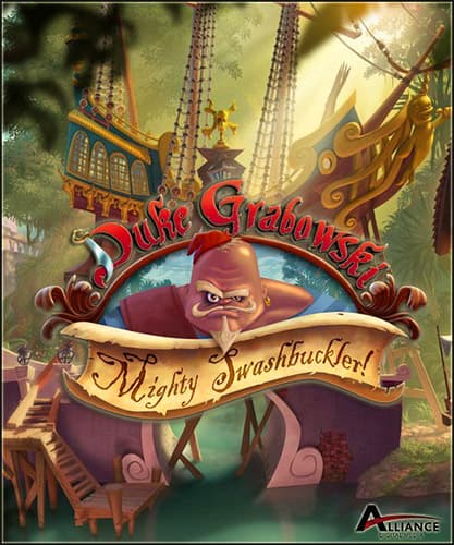 Duke Grabowski, Mighty Swashbuckler