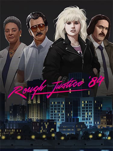 Rough Justice: ’84 – v1.01