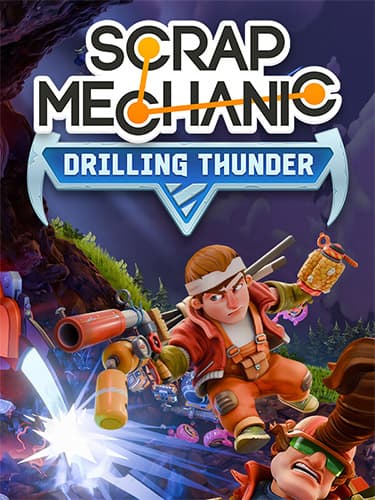 Scrap Mechanic: Drilling Thunder – Release Bundle, v1.0.0.867 + Fan Pack DLC