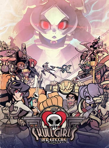 Skullgirls 2nd Encore – v3.6.11 (Retail Mode Update) + 13 DLCs/Bonuses + Multiplayer