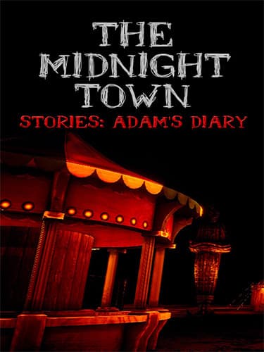 The Midnight Town Stories: Adam’s Diary + Windows 7 Fix