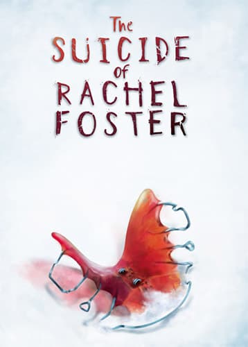 The Suicide of Rachel Foster – v1.0.3B