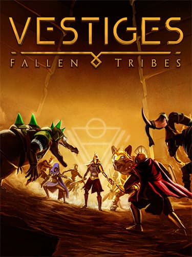 Vestiges: Fallen Tribes – v1.0.0.4624